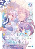 The saint whose engagement was broken T.3 The saint whose engagement was broken T.3