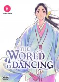 The World Is Dancing T.6 The World Is Dancing T.6