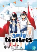 Mon amie des t�n�bres T.15