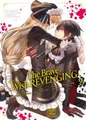 The Brave wish revenging T.9 The Brave wish revenging T.9