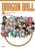 Dragon Ball - Le super livre T.4