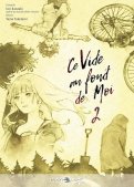Ce vide au fond de moi T.2