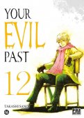 Your evil past T.12 Your evil past T.12