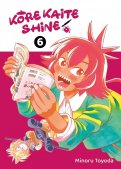 Kore kaite shine T.6 Kore kaite shine T.6