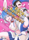 Mon p�re est la reine des Vtubeuses T.3