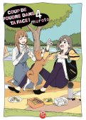 Coup de foudre dans ta face T.4