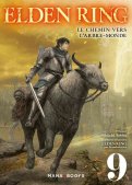 Elden ring - le chemin vers l'arbre-monde T.9