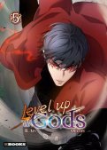 Level up with the gods T.5