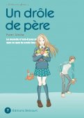 Un drôle de père T.7 Un drôle de père T.7