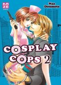 Cosplay Cops T.2 Cosplay Cops T.2