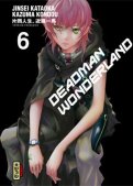 Deadman Wonderland T.6