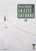 La cité Saturne T.6 La cité Saturne T.6