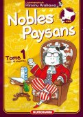 Nobles paysans T.1