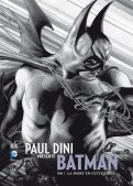 Paul Dini présente Batman T.1