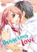 Dangerous love T.1