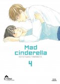 Mad Cinderella T.4 Mad Cinderella T.4