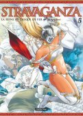 Stravaganza - La reine au casque de fer T.5 Stravaganza - La reine au casque de fer T.5