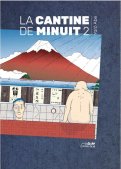 La cantine de minuit T.2 La cantine de minuit T.2