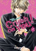 Crush on you T.1 Crush on you T.1