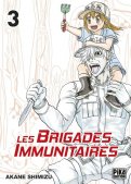 Les brigades immunitaires T.3 Les brigades immunitaires T.3