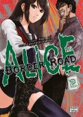 Alice on border road T.2 Alice on border road T.2