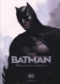 Batman - the dark prince charming T.1