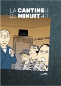 La cantine de minuit T.4 La cantine de minuit T.4