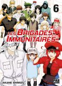 Les brigades immunitaires T.6