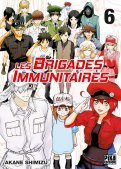 Les brigades immunitaires T.6 Les brigades immunitaires T.6