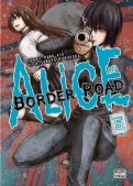 Alice on border road T.5 Alice on border road T.5