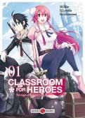 Classroom for heroes T.1 Classroom for heroes T.1