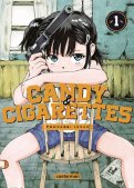 Candy and cigarettes T.1