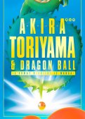 Akira Toriyama et Dragon Ball - l'homme derrière le manga