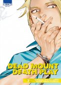 Dead mount death play T.3