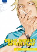 Dead mount death play T.3 Dead mount death play T.3