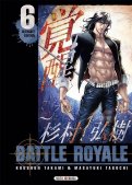 Battle Royale - ultimate edition T.6 Battle Royale - ultimate edition T.6