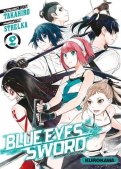 Blue eyes sword T.2 Blue eyes sword T.2