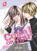 Crush on you T.8 Crush on you T.8