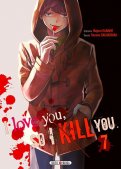 I love you so i kill you T.7 I love you so i kill you T.7