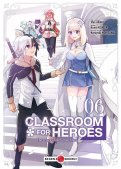 Classroom for heroes T.6 Classroom for heroes T.6