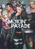 Smokin' parade T.6 Smokin' parade T.6