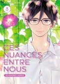 Ces nuances entre nous T.3 Ces nuances entre nous T.3