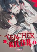 Teacher killer T.1 Teacher killer T.1