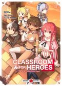 Classroom for heroes T.7