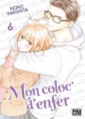 Mon coloc d'enfer T.6 Mon coloc d'enfer T.6