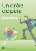 Un drôle de père T.4 Un drôle de père T.4