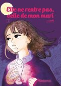 Elle ne rentre pas, celle de mon mari T.3 Elle ne rentre pas, celle de mon mari T.3