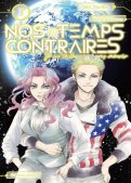 Nos temps contraires - Je ne te laisserai pas mourir T.3 Nos temps contraires - Je ne te laisserai pas mourir T.3