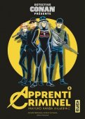 Détective Conan présente - apprenti criminel T.5 Détective Conan présente - apprenti criminel T.5
