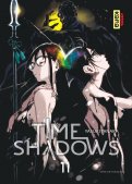 Time shadows T.11